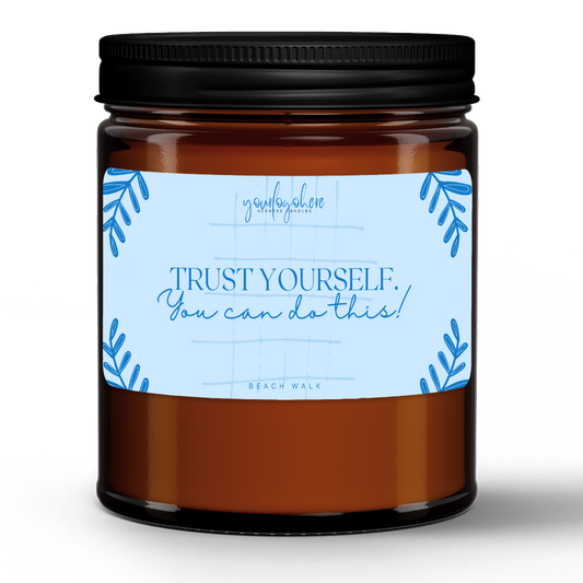 Trust Yourself, You Can Do This! - Beach Walk